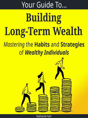 cover image of Your Guide to Building Long-Term Wealth